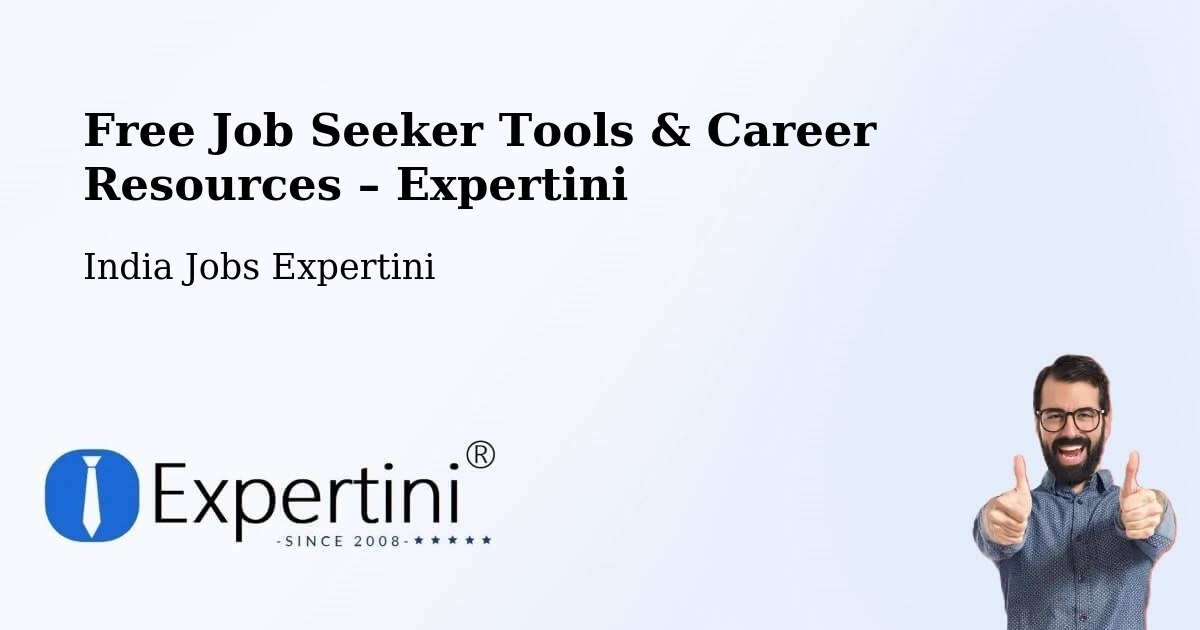 Free Job Seeker Tools & Career Resources – Vellore - Vellore, India Jobs Expertini