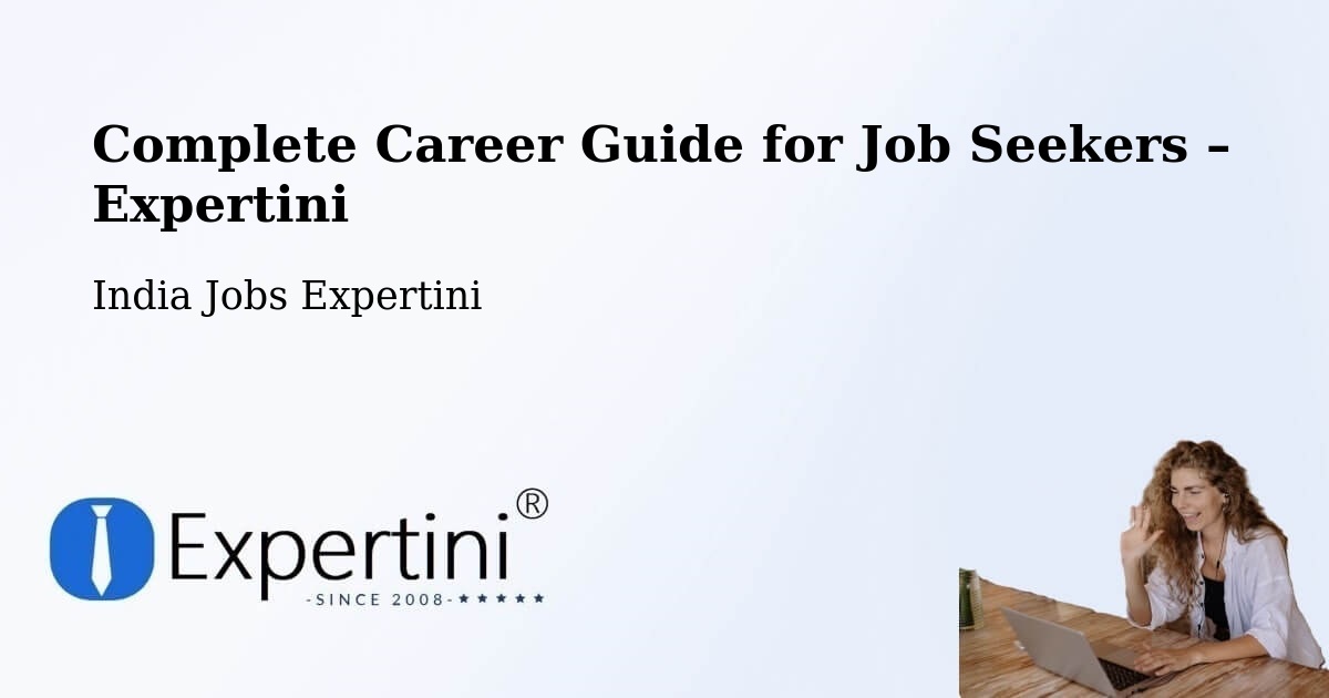Career Guide for Job Seekers – Vellore - Vellore, India Jobs Expertini